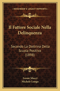 Fattore Sociale Nella Delinquenza