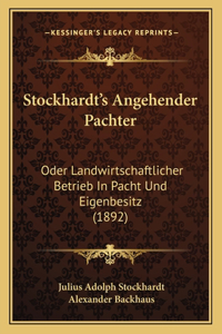 Stockhardt's Angehender Pachter