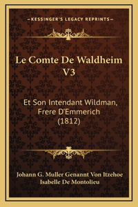 Le Comte De Waldheim V3