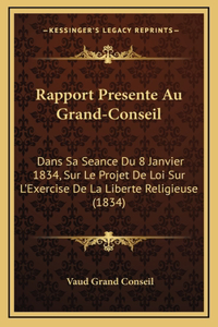 Rapport Presente Au Grand-Conseil