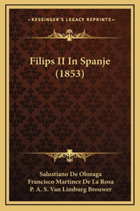 Filips II In Spanje (1853)