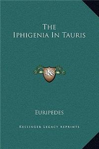 The Iphigenia in Tauris