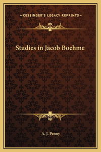 Studies in Jacob Boehme