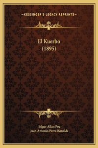 El Kuerbo (1895)