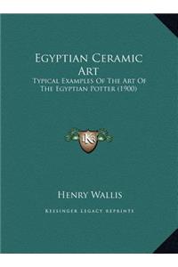 Egyptian Ceramic Art
