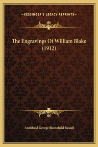 The Engravings Of William Blake (1912)
