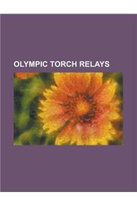 Olympic Torch Relays: 1936 Summer Olympics Torch Relay, 1940 Summer Olympics Torch Relay, 1948 Summer Olympics Torch Relay, 1952 Winter Olym
