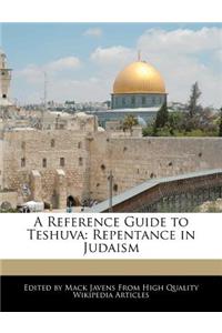 A Reference Guide to Teshuva