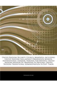 Articles on United Nations Security Council Mandates, Including: United Nations Iraq 
