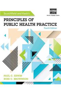 Scutchfield and Keck's Principles of Public Health Practice