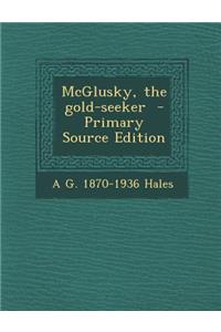 McGlusky, the Gold-Seeker