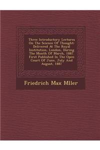 Three Introductory Lectures on the Science of Thought