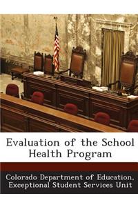 Evaluation of the School Health Program