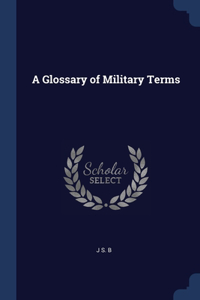 A Glossary of Military Terms