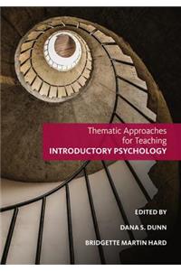 Thematic Approaches for Teaching Introductory Psychology