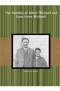 The Families of Albert Wickard and Lena Grote Wickard