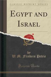 Egypt and Israel (Classic Reprint)