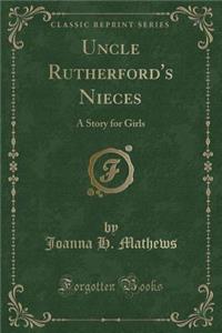 Uncle Rutherford's Nieces