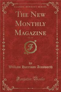 The New Monthly Magazine, Vol. 147 (Classic Reprint)