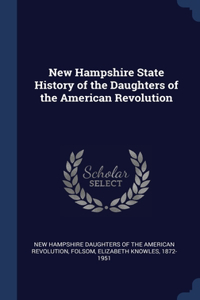 New Hampshire State History of the Daughters of the American Revolution
