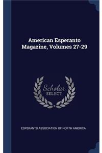American Esperanto Magazine, Volumes 27-29
