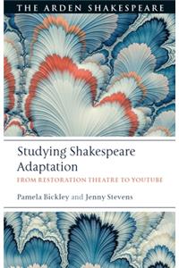 Studying Shakespeare Adaptation
