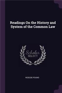 Readings On the History and System of the Common Law