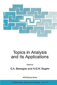 Topics in Analysis and Its Applications