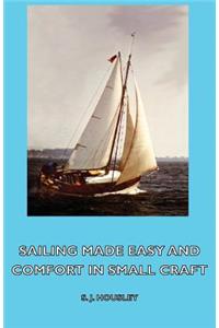 Sailing Made Easy and Comfort in Small Craft