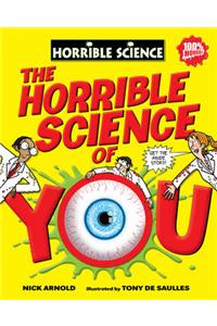 The Horrible Science of You
