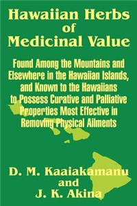 Hawaiian Herbs of Medicinal Value