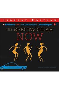 The Spectacular Now: Library Edition