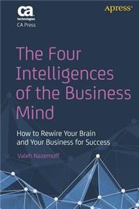 The Four Intelligences of the Business Mind
