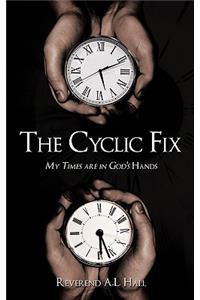 Cyclic Fix