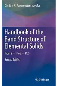 Handbook of the Band Structure of Elemental Solids