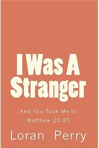 I Was A Stranger