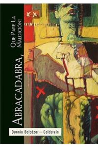 Abracadabra, Que Pare La Maldicion!