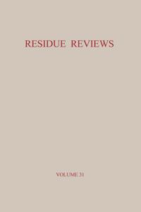 Residue Reviews / Ruckstands-Berichte