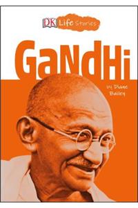 DK Life Stories: Gandhi