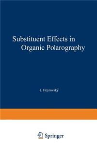 Substituent Effects in Organic Polarography