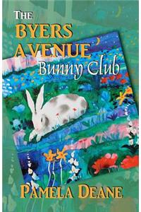 Byers Avenue Bunny Club
