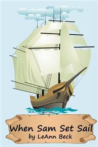 When Sam Set Sail