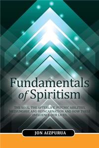 Fundamentals of Spiritism