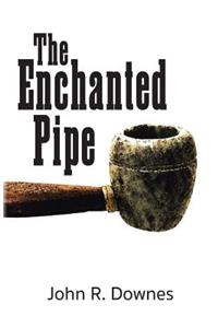 The Enchanted Pipe