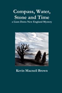 Compass, Water, Stone and Time
