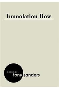 Immolation Row