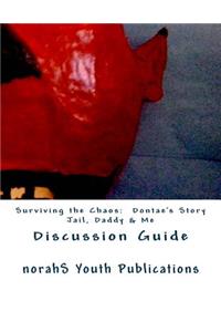 Surviving the Chaos Discussion Guide