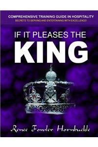 If It Pleases the King