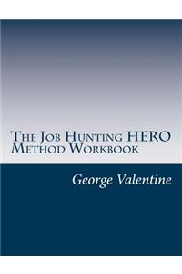 The Job Hunting HERO Method Workbook