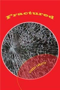 Fractured